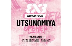FIBA 3×3 World Tour Utsunomiya Opener 2024